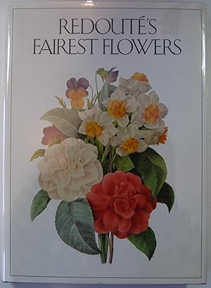 Redoute's Fairest Flowers