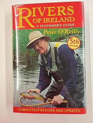 Rivers of Ireland; A Flyfisher's Guide: Completely Revised and Updated