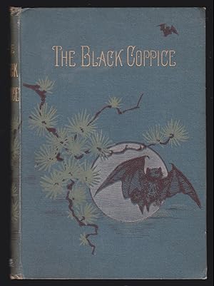 The Black Coppice: An Old-fashioned Story