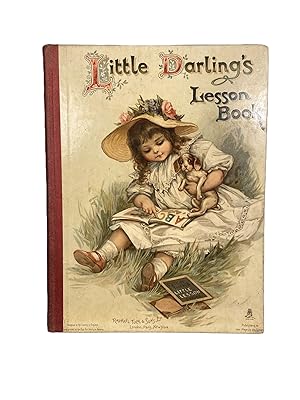 Little Darling's Lesson Book; Illustrated by M. Bowley, E. & M. Taylor, R. K. Mounsey
