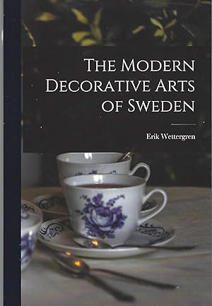 The Modern Decorative Arts of Sweden