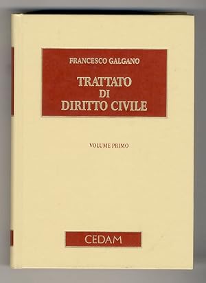 Trattato di diritto civile. Volume primo [- volume terzo].