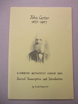 Extracts from the Journal of John Carter of St. Agnes and Kapunda 1835 to 1907 - A Cornish Method...