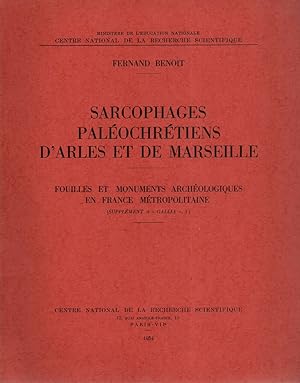 Sarcophages paleochretiens d'Arles et de Marseille