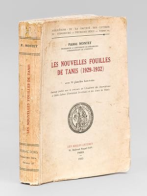 Les nouvelles fouilles de Tanis (1929-1932) [ Edition originale ]