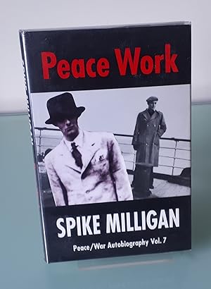 Peace Work: Peace/War Autobiography Vol.7