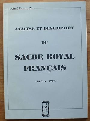 Analyse et description du scre royal français 1610-1775