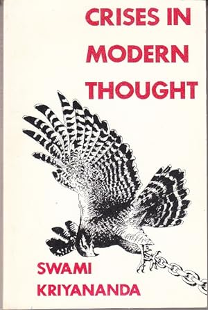 Crises in Modern Thought, Volume I, The Crises of Reason [Signed Copy, 1st Edition]