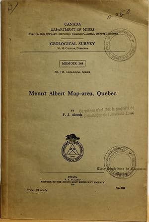 Canada Departement of mines Geological survey. Memoir 144, no 128, series. Mount Albert Map-area,...