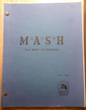 Mash: THE BEST OF ENEMIES: ORIGINAL TELEVISION SCRIPT FOR THE CLASSIC TELEVISION SHOW