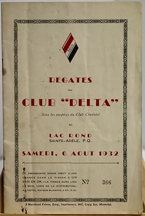 Régates du Club Delta sous les auspices du Club Cindatel au Lac rond Saint-Adèle, P.Q. Samedi, 6 ...