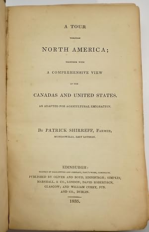A tour through North America. Together with a comprehensive view of the Canadas and United States...