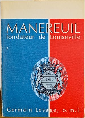 Manereuil fondateur de Louiseville 1665-1672