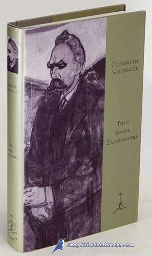 Thus Spoke Zarathustra: A Book for All and None (Modern Library ISBN Series, Spine 17)
