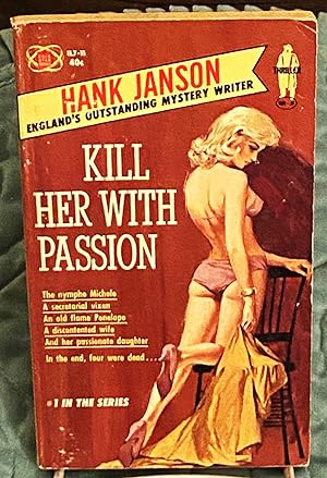 Kill Her with Passion