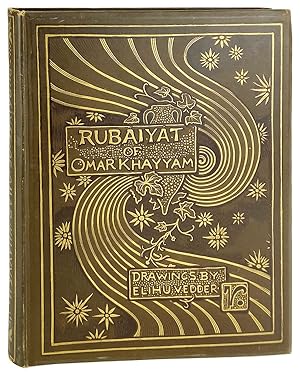 Rubaiyat of Omar Khayyam, the Astronomer-Poet of Persia. Rendered into English Verse by Edward Fi...