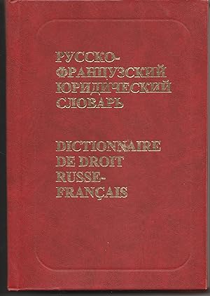 Dictionnaire de droit russe-français / Russko-frantsuzskiy yuridicheskiy slovar