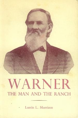 Warner: The Man and the Ranch