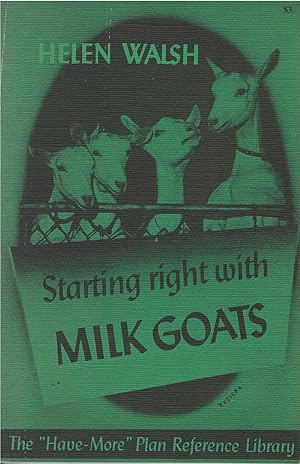 Starting Right With Milk Goats
