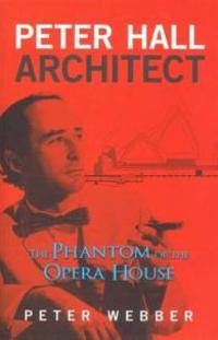 Peter Hall Architect : The Phantom of the Opera House
