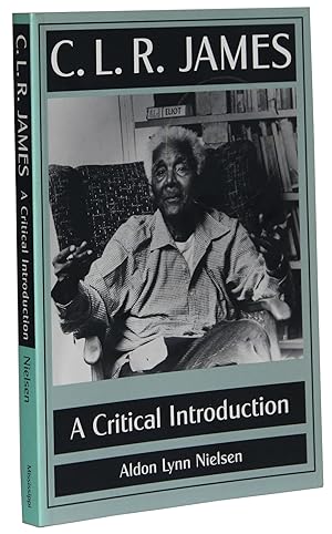 C.L.R. James A Critical Introduction