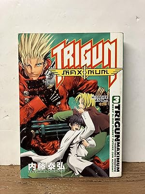 Trigun Maximum Vol. 3: His Life As A. .