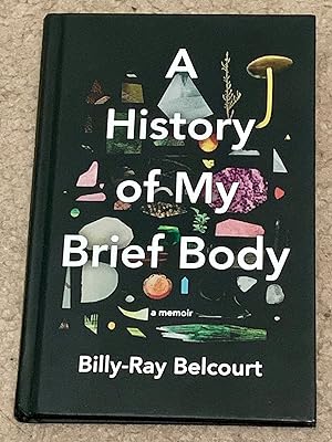 A History of My Brief Body