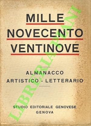 Mille Novecento Ventinove. Almanacco Artistico - Letterario. (Anno VII).