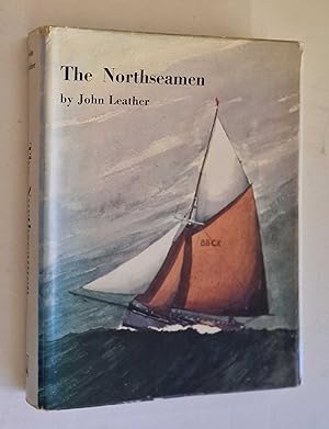 The Northseamen: Fishermen, Yachtsmen & Shipbuilders