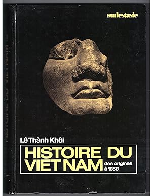 Histoire du Viêt Nam des origines à 1858.