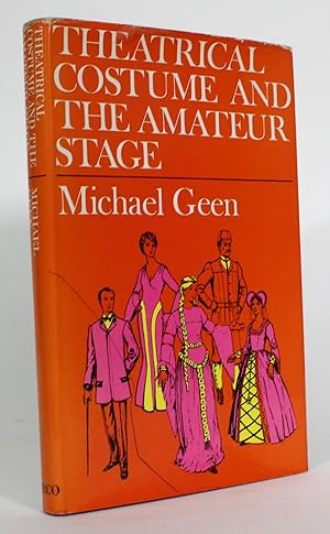 Theatrical Costume and The Amateur Stage