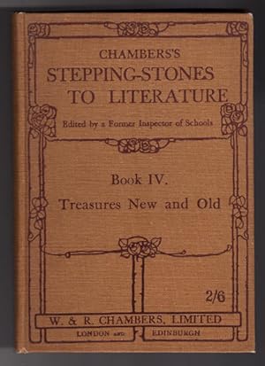 Chambers's Stepping-Stones to Literature - Book IV: Treasures New and Old