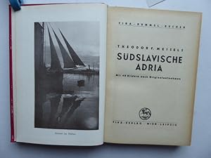 Südslavische Adria. Mit 48 Bildern nach Originalaufnahmen.