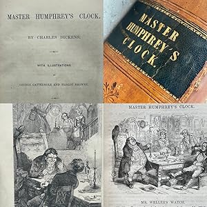 Master Humphrey's Clock. by Charles Dickens ; with illustrations by George Cattermole and Hablot ...