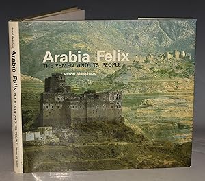 Arabia Felix. The Yemen and its People.