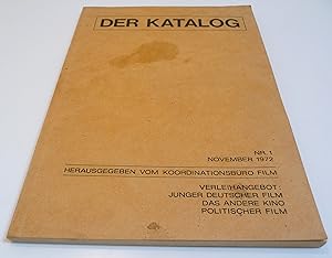Der Katalog Nr. 1 (November 1972). Verleihangebot: Junger Deutscher Film, Das Andere Kino, Politi...