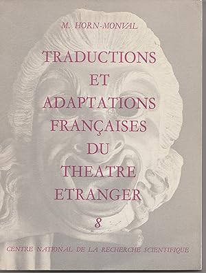 Répertoire bibliographique des traductions et adaptations françaises du théâtre étranger du XVe s...