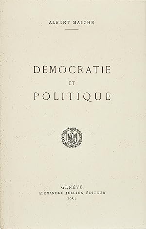 Démocratie et politique - Albert Malche
