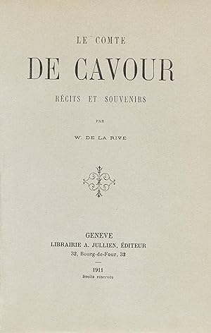 Le conte de Cavour récits et souvenirs - De La Rive