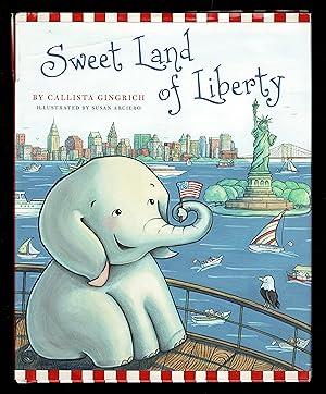 Sweet Land of Liberty (1) (Ellis the Elephant)