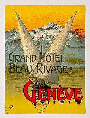 Original Vintage Luggage Label - Grand Hotel Beau Rivage, Geneve [Geneva, Switzerland]