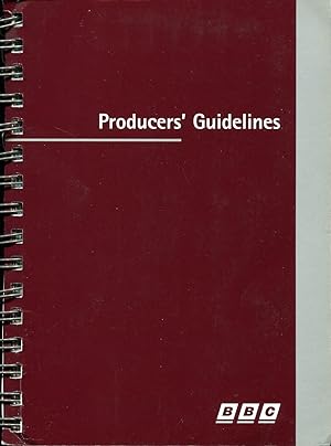 Producers' Guidelines : BBC