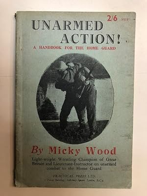 Unarmed Action! A Handbook for the Home Guard