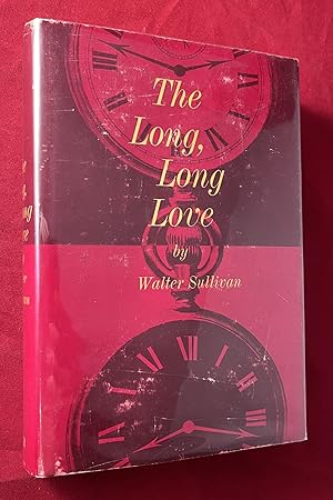 The Long, Long Love (SIGNED TO FELLOW "FUGITIVE" POET DONALD DAVIDSON)