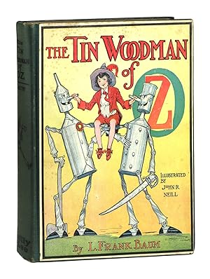 The Tin Woodman of Oz: A Faithful Story of the Astonishing Adventure Undertaken by the Tin Woodma...
