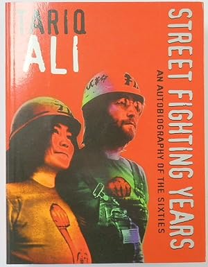 Street Fighting Years: An Autobiography of the Sixties