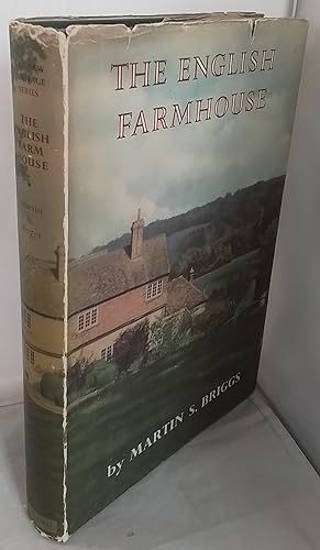 The English Farmhouse. The New Heritage Series.