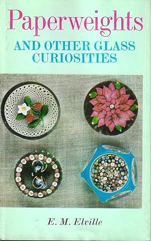 Paperweights and other glass curiosities