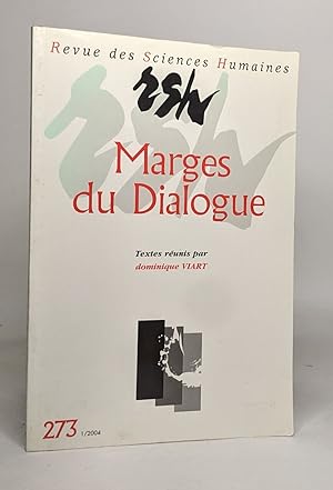 Revue des Sciences Humaines- marges du dialogue n°273 - Mars 2004