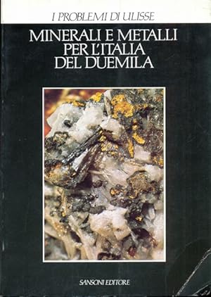 Minerali e metalli per l'Italia del Duemila